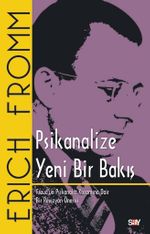Psikanalize Yeni Bir Bakış & Freud' un Psikanaliz Kuramına Dair Bir Revizyon Önerisi