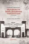 Cumhuriyet Dönemi’nde Erzurum'da İmar ve Kalkınma Faaliyetleri (1930-1980)