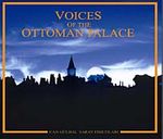Voices of the Ottoman Palace