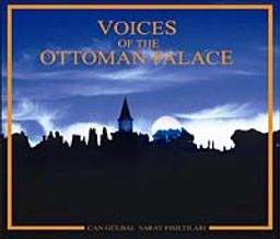 Voices of the Ottoman Palace