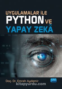 Uygulamalar ile Python ve Yapay Zeka - Emrah Aydemir