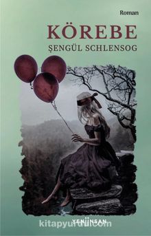 Körebe - Şengül Schlensog
