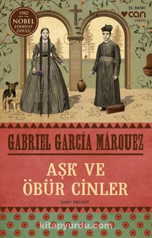Aşk ve Öbür Cinler - Gabriel Garcia Marquez