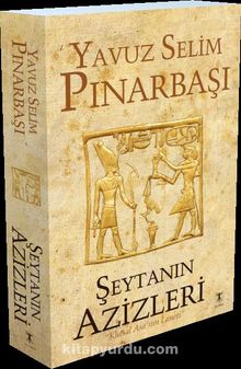 Şeytanın Azizleri (Kutsal Asanın Laneti) - Yavuz Selim Pınarbaşı