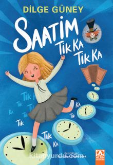 Saatim Tik Ka Tik Ka - Dilge Güney