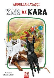 Kar ile Kara - Abdullah Ataşçı