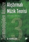 Terminolojiden Analize Alıştırmalı M&uuml;zik Teorisi 3 A - Konular