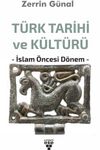 Türk Tarihi ve Kültürü & İslam Öncesi Dönem