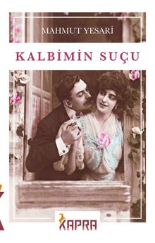 Kalbimin Suçu - Mahmut Yesari