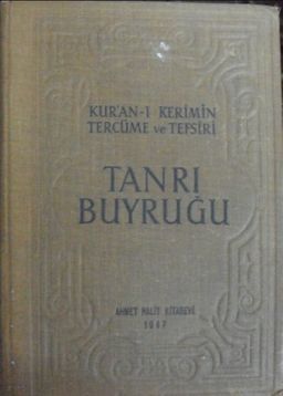 Tanrı Buyruğu (Kur’an-ı Kerimin Tercüme ve Tefsiri) (2 Cilt) / 23-A-23