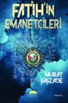 Fatih'in Emanet&ccedil;ileri