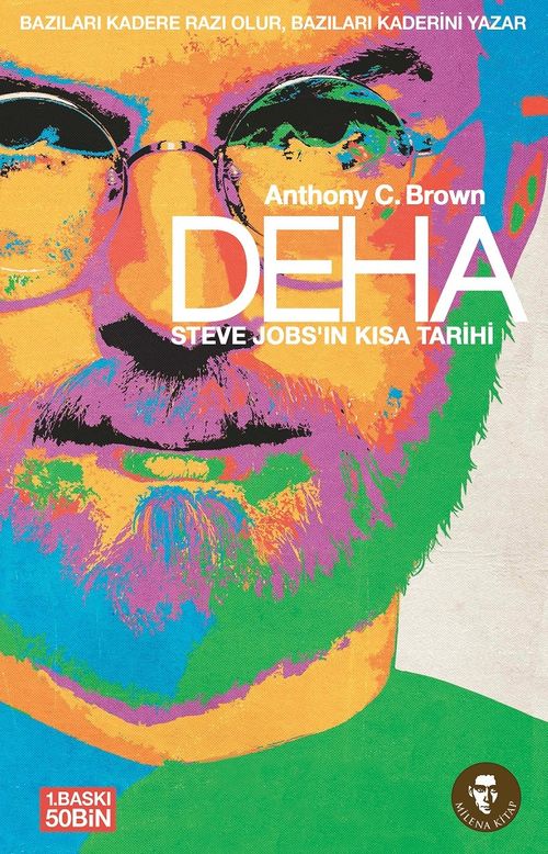 Deha & Steve Jobs'ın Kısa Tarihi
