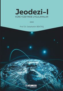 Jeodezi -1 & Küre Yüzeyinde Uygulamalar 