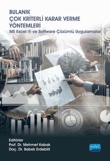 Bulanık Çok Kriterli Karar Verme Yöntemleri