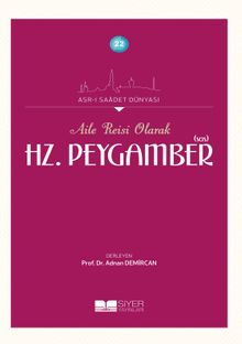 Aile Reisi Olarak Hz. Peygamber (Sas)