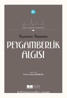 Geşmişten Günümüze Peygamberlik Algısı - Kolektif