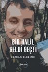 Bir Halil Geldi Ge&ccedil;ti