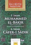 5. İmam Hz. Muhammed El-Bakır-6. İmam Cafer-i Sadık (radiyallahu anh) / 12 İmam'ın Faziletleri (CD)