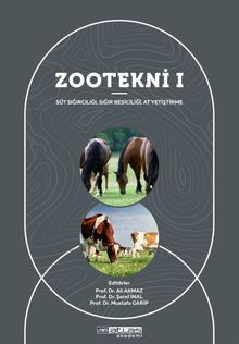 Zootekni 1 & Süt Sığırcılığı Sığır Besiciliği At Yetiştirme 