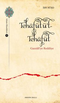 Tehafütüt-Tehafüt & Gazzalî'ye Reddiye