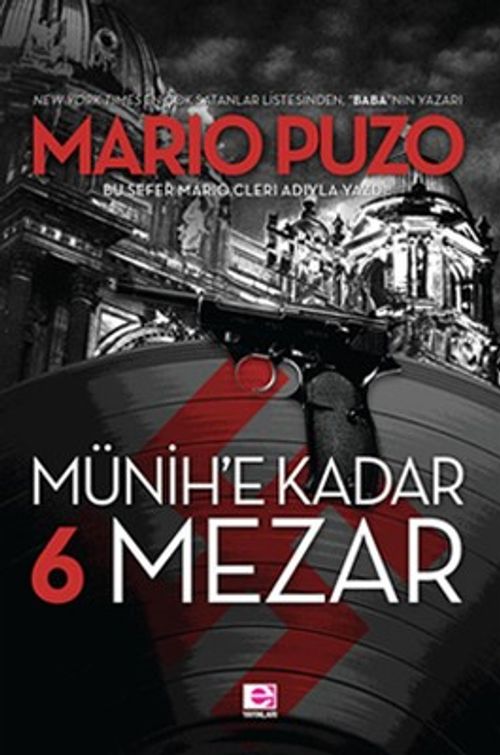 Münih'e Kadar 6 Mezar