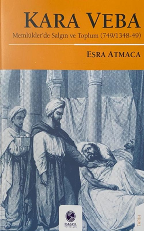 Kara Veba & Memlükler'de Salgın ve Toplum
