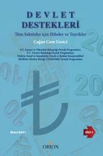 Devlet Destekleri (Cilt 1) & Tüm Sektörler için Hibeler ve Teşvikler