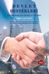 Devlet Destekleri (Cilt 2) & Tüm Sektörler için Hibeler ve Teşvikler