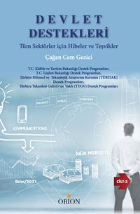 Devlet Destekleri (Cilt 3) & Tüm Sektörler için Hibeler ve Teşvikler