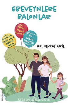 Ebeveynlere Balonlar - Dr. Nevzat Adil