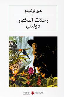 رحلات الدكتور دوليتل Doktor Dolittle Yolculukları (Arapça) - Hugh Lofting