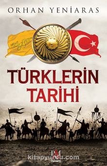 Türklerin Tarihi - Dr. Orhan Yeniaras