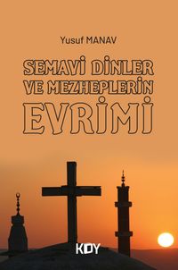 Semavi Dinler ve Mezheplerin Evrimi