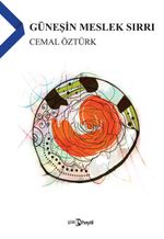 Güneşin Meslek Sırrı
