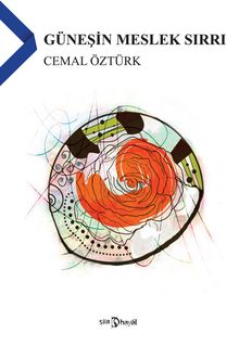 Güneşin Meslek Sırrı - Cemal Öztürk