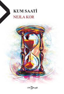 Kum Saati - Nejla Kor