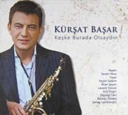 Keşke Burada Olsaydın (CD)