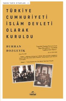 Türkiye Cumhuriyeti İslam Devleti Olarak Kuruldu
