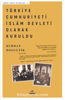 Türkiye Cumhuriyeti İslam Devleti Olarak Kuruldu - Burhan Bozgeyik