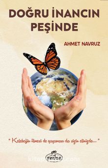 Doğru İnancın Peşinde - Ahmet Navruz