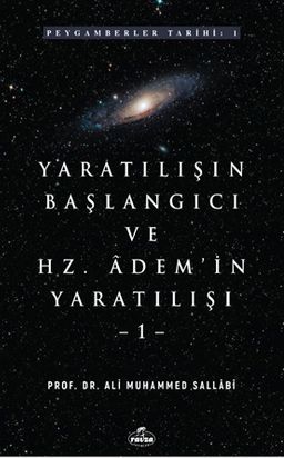 Yaratılışın Başlangıcı ve Hz. Adem'in Yaratılışı (2 Cilt)