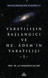 Yaratılışın Başlangıcı ve Hz. Adem'in Yaratılışı (2 Cilt)