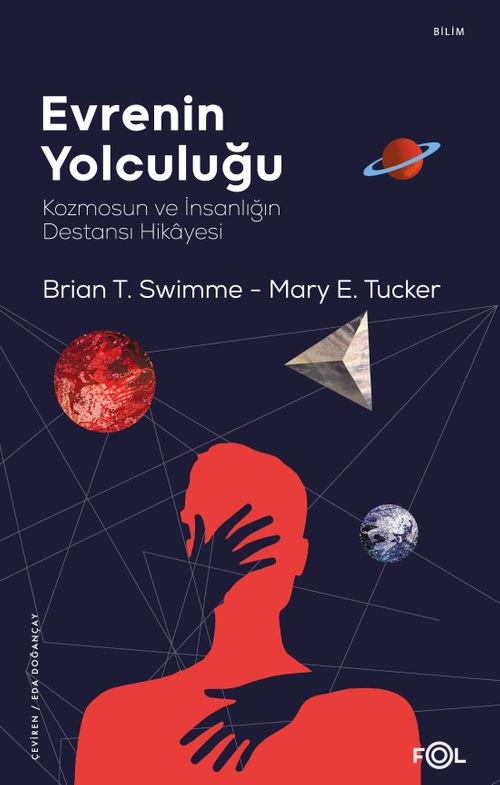 Evrenin Yolculuğu & Kozmosun ve İnsanlığın Destansı Hikayesi