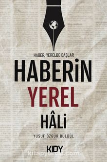 Haberin Yerel Hali - Yusuf Özgür Bülbül