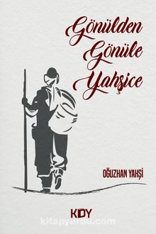 Gönülden Gönüle Yahşice - Oğuzhan Yahşi