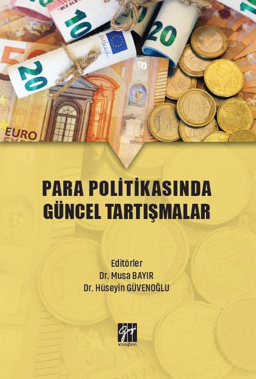 Para Politikasında Güncel Tartışmalar