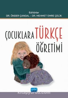 Çocuklara Türkçe Öğretimi - Kolektif