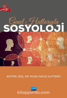 Genel Hatlarıyla Sosyoloji - Kolektif