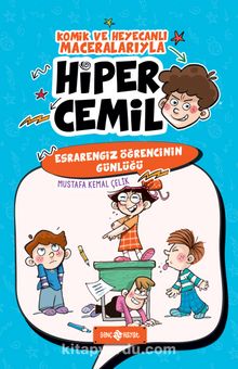 Esrarengiz Öğrencinin Günlüğü Hiper Cemil 5 - Mustafa Kemal Çelik