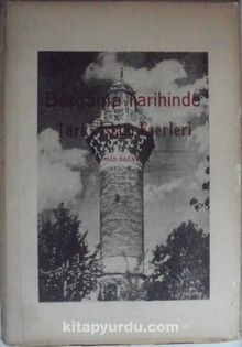 Bergama Tarihinde Türk İslam Eserleri (5-I-2)